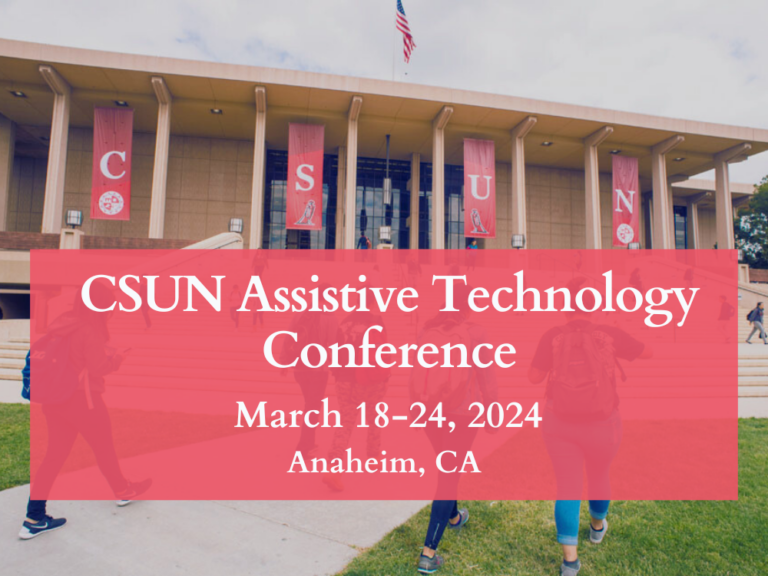 CSUN Assistive Technology Conference