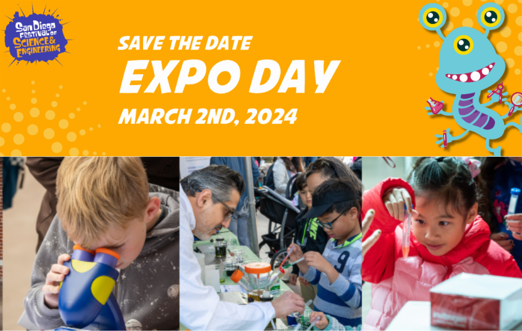 Save the Date for the San Diego Festival of Science & Engineering 2024
